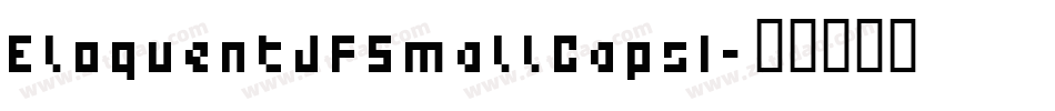 EloquentJFSmallCapsI字体转换