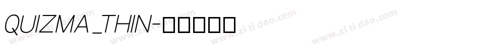 Quizma_Thin字体转换
