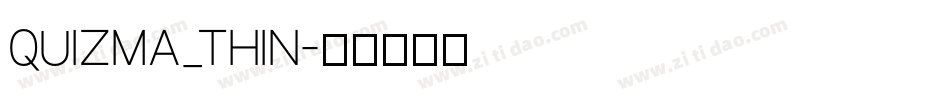 Quizma_Thin字体转换