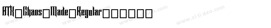 BTX-Chaos-Made-Regular字体转换