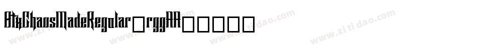 BtxChaosMadeRegular-rggAA字体转换