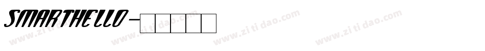 SMARTHELLO字体转换