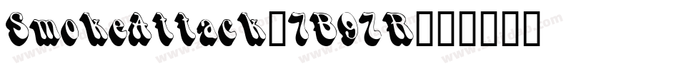SmokeAttack-7B9ZR字体转换