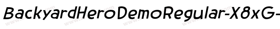 BackyardHeroDemoRegular-X8xG字体转换
