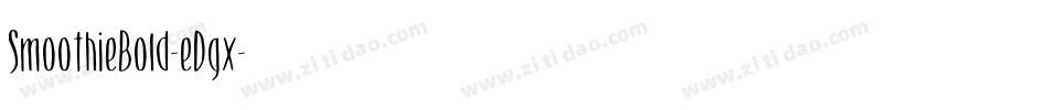 SmoothieBold-eDgx字体转换