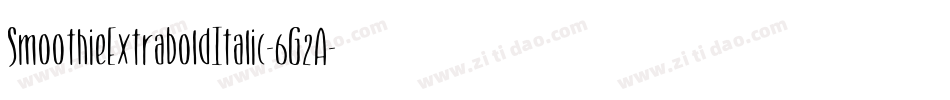 SmoothieExtraboldItalic-6G2A字体转换