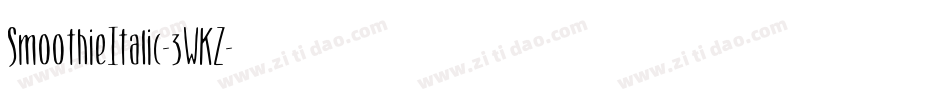 SmoothieItalic-3WKZ字体转换