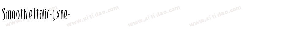 SmoothieItalic-yxne字体转换