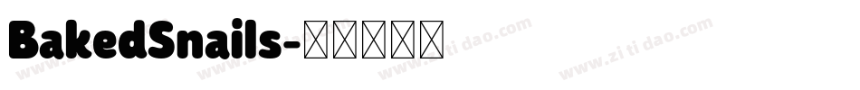 BakedSnails字体转换