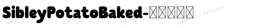 SibleyPotatoBaked字体转换