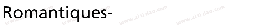 Romantiques字体转换