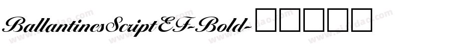 BallantinesScriptEF-Bold字体转换