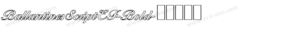 BallantinesScriptEF-Bold字体转换