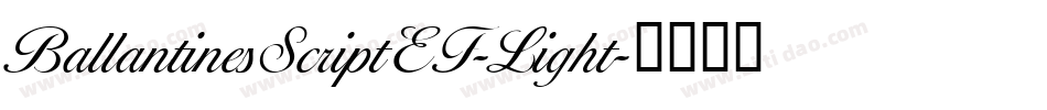 BallantinesScriptEF-Light字体转换