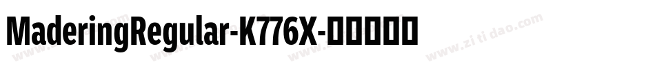 MaderingRegular-K776X字体转换