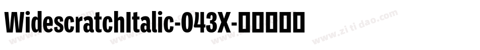 WidescratchItalic-043X字体转换