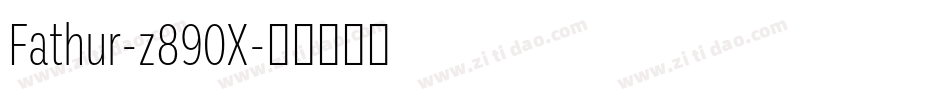 Fathur-z890X字体转换