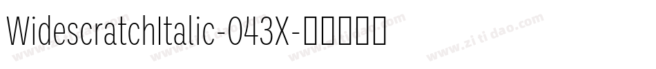 WidescratchItalic-043X字体转换
