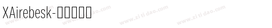 XAirebesk字体转换