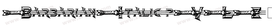 BarbarianItalic-pVLZ字体转换