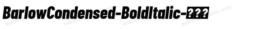BarlowCondensed-BoldItalic字体转换