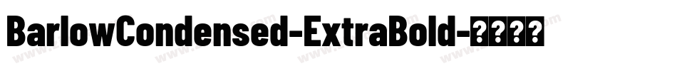BarlowCondensed-ExtraBold字体转换