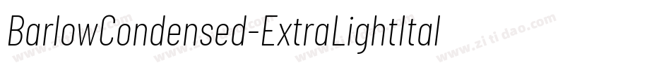 BarlowCondensed-ExtraLightItalic字体转换