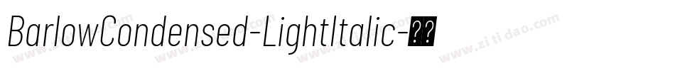 BarlowCondensed-LightItalic字体转换