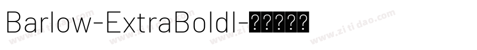Barlow-ExtraBoldI字体转换