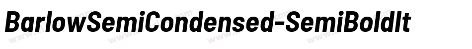 BarlowSemiCondensed-SemiBoldItalic字体转换