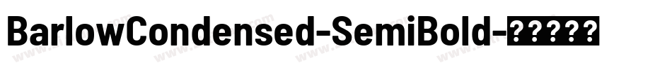 BarlowCondensed-SemiBold字体转换