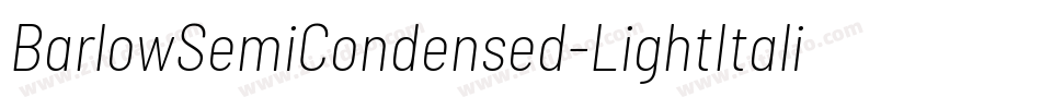BarlowSemiCondensed-LightItalic字体转换