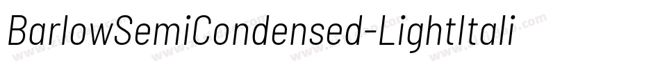 BarlowSemiCondensed-LightItalic字体转换