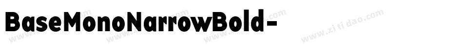 BaseMonoNarrowBold字体转换