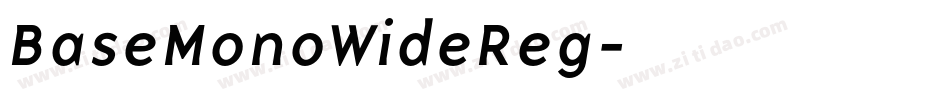 BaseMonoWideReg字体转换