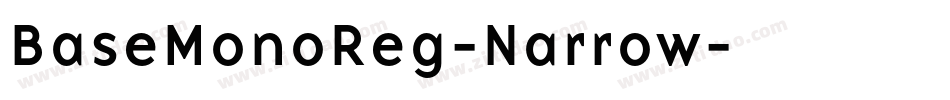 BaseMonoReg-Narrow字体转换