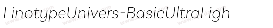LinotypeUnivers-BasicUltraLightIt字体转换
