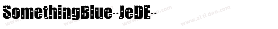 SomethingBlue-JeDE字体转换