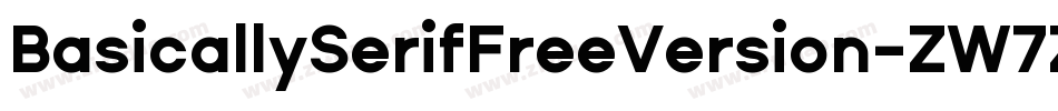 BasicallySerifFreeVersion-ZW7Z字体转换