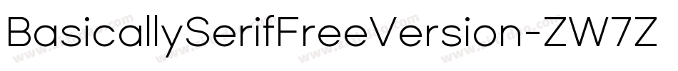 BasicallySerifFreeVersion-ZW7Z字体转换