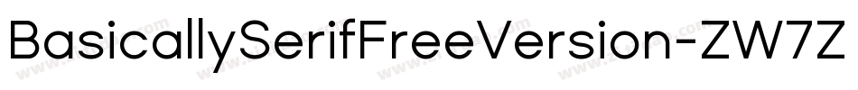 BasicallySerifFreeVersion-ZW7Z字体转换