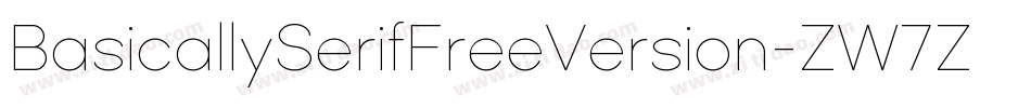 BasicallySerifFreeVersion-ZW7Z字体转换
