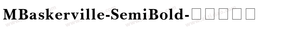 MBaskerville-SemiBold字体转换
