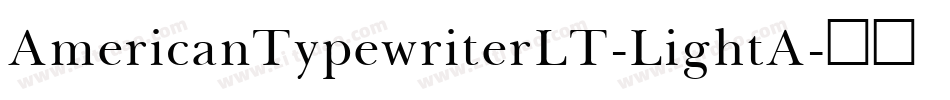 AmericanTypewriterLT-LightA字体转换