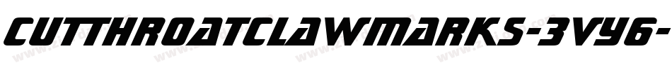 CutthroatClawmarks-3Vy6字体转换