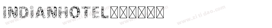 Indianhotel字体转换