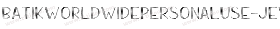 BatikWorldwidePersonalUse-jEW7R字体转换