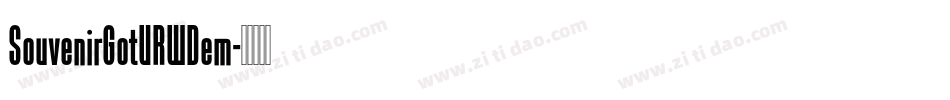 SouvenirGotURWDem字体转换