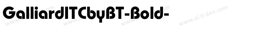 GalliardITCbyBT-Bold字体转换