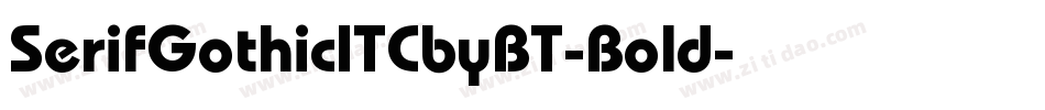 SerifGothicITCbyBT-Bold字体转换